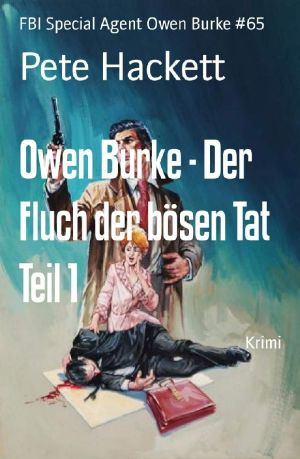 [Owen Burke 65] • Der Fluch der bösen Tat Teil 1